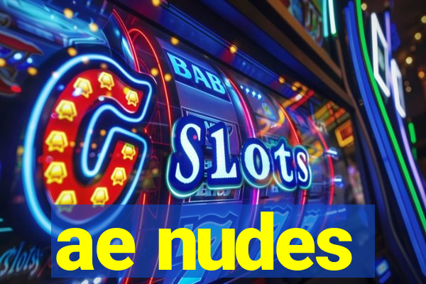 ae nudes